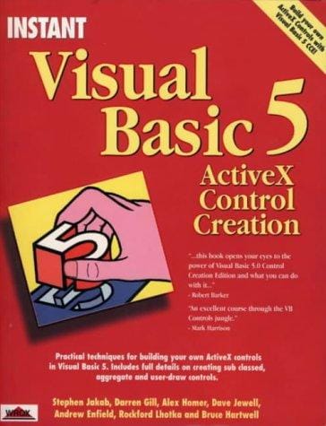 Instant Visual Basic 5 Activex Control Creation (Instant)
