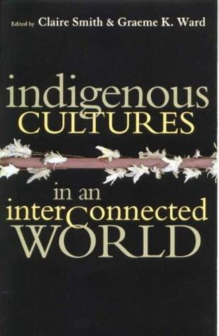 Indigenous cultures in an interconnected world