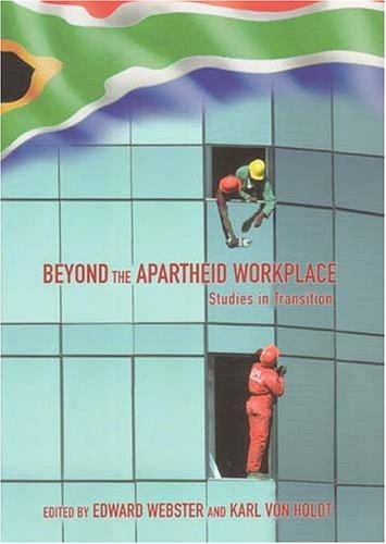 Beyond the apartheid workplace