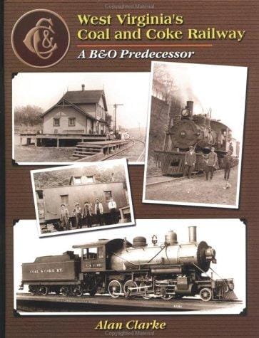 West Virginia's Coal & Coke Railway