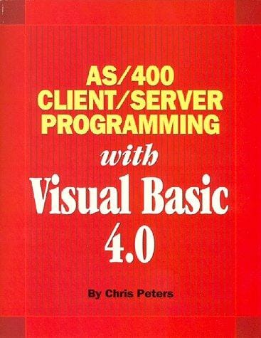AS/400 client/server programming with Visual Basic 4.0