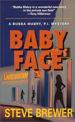 Baby Face (Bubba Mabry Mysteries)