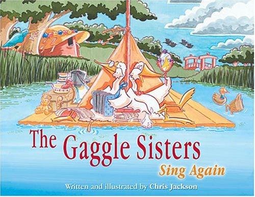Gaggle Sisters Sing Again, The (The Gaggle Sisters)