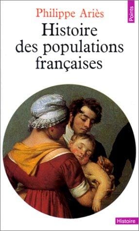 Histoire des populations françaises et de leurs attitudes devant la vie depuis le XVIIIe siècle