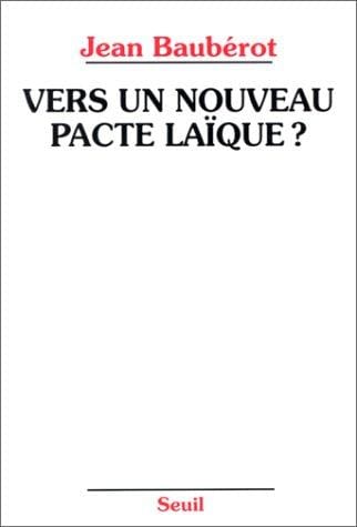 Vers un nouveau pacte laïque?