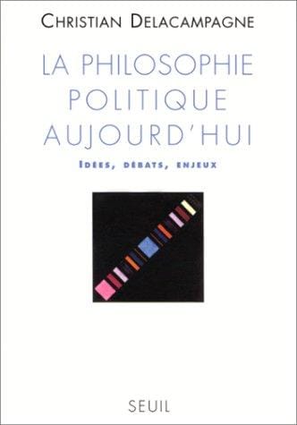 La philosophie politique aujourd'hui