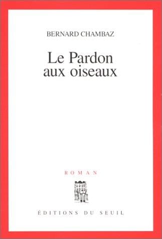 Le pardon aux oiseaux