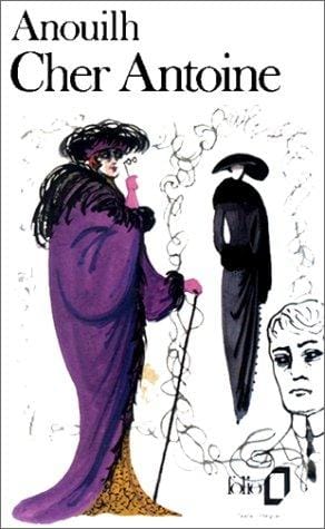 Cher Antoine  Ou l'Amour Rate