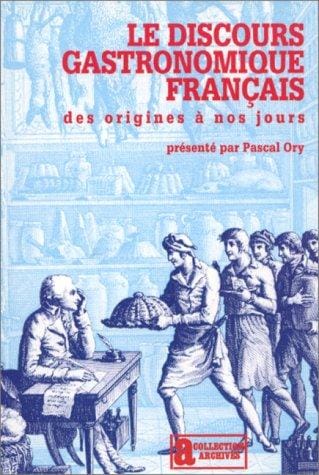 Le discours gastronomique français