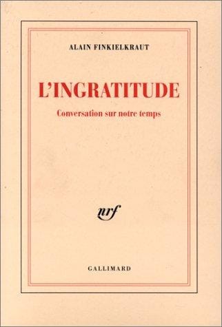 L' ingratitude