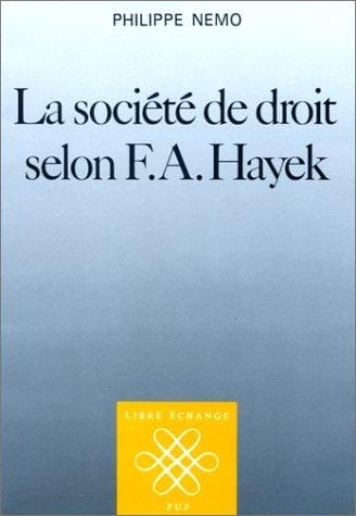 La société de droit selon F.A. Hayek