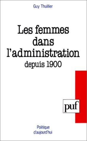 Les femmes dans l'administration depuis 1900