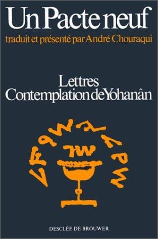 Lettres ; Contemplation de Yoḥanân