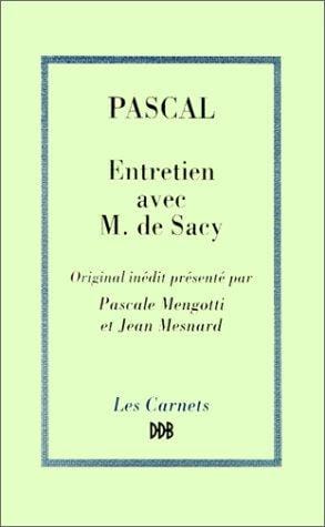 Entretien avec M. de Sacy sur Epictète et Montaigne