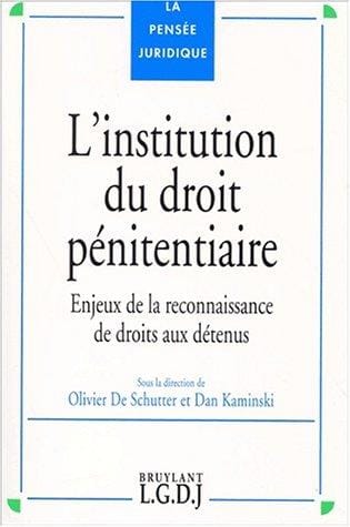 L'institution du droit pénitentiaire