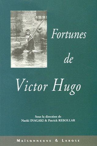 Fortunes de Victor Hugo