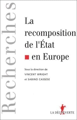 La recomposition de l'Etat en Europe