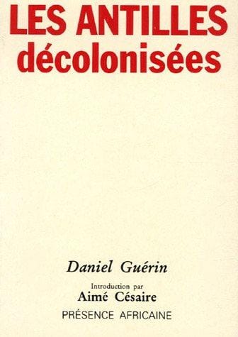 Les Antilles décolonisées