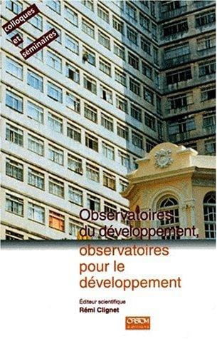 Observatoires du développement, observatoires pour le développement