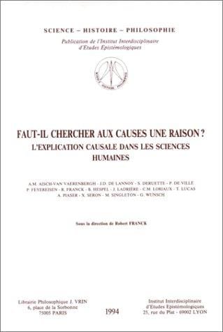 Faut-il chercher aux causes une raison?