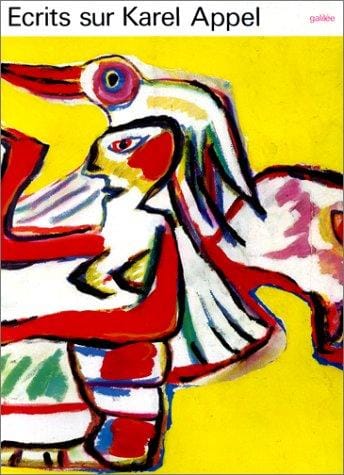Ecrits sur Karel Appel