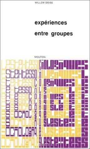 Expériences entre groupes