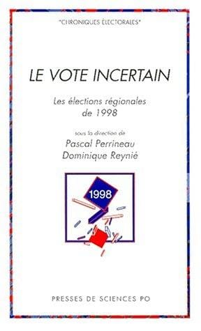 Le vote incertain
