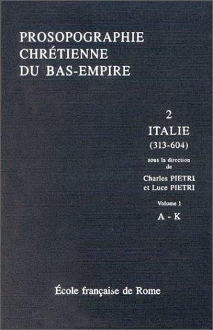 Prosopographie chrétienne du Bas-Empire