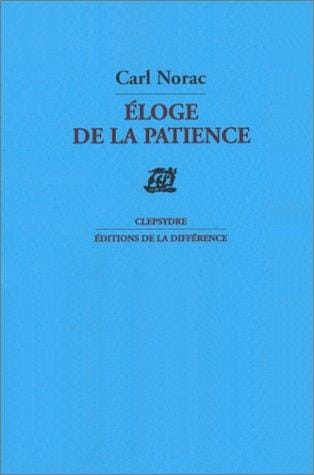 Eloge de la patience