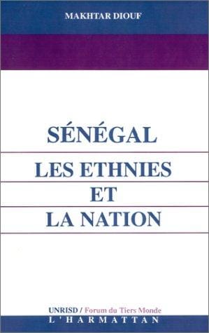 Sénégal, les ethnies et la nation