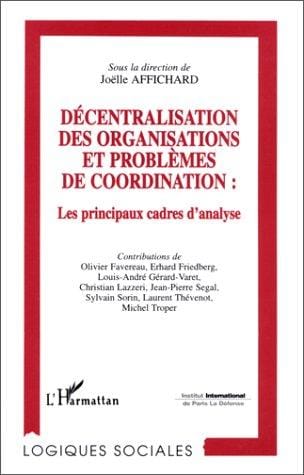 Décentralisation des organisations et problèmes de coordination