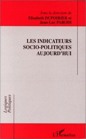 Les indicateurs socio-politiques aujourd'hui