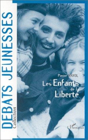 Les enfants de la liberté