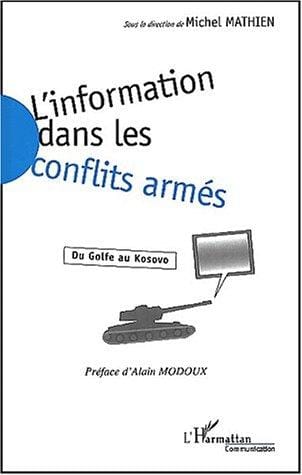L'information dans les conflits armés