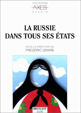 La Russie dans tous ses états