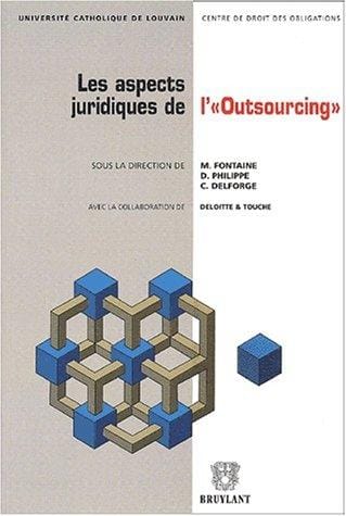Les aspects juridiques de l'"outsourcing"