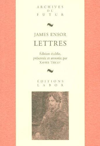 James Ensor, lettres