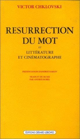 Résurrection du mot ; Littérature et cinématographe