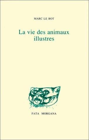 La vie des animaux illustres