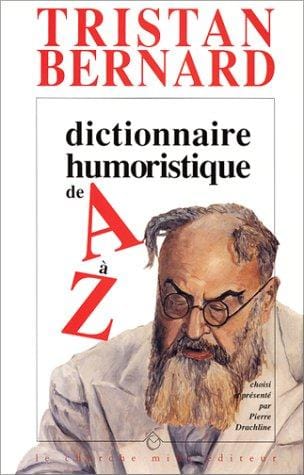 Dictionnaire humoristique de A à Z