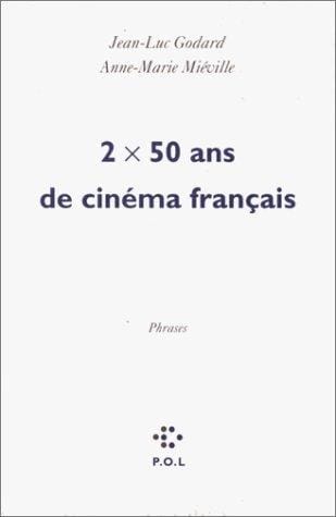 2 x 50 ans de cinéma français