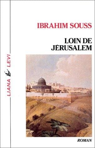 Loin de Jérusalem