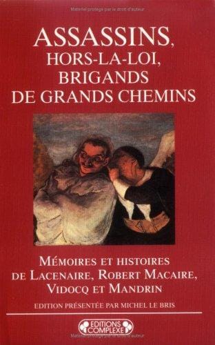 Assassins, hors-la-loi, brigands de grands chemins