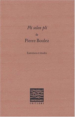 Pli selon pli de Pierre Boulez
