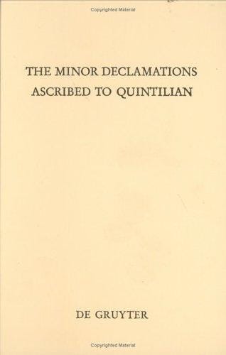 The Minor declamations ascribed to Quintilian