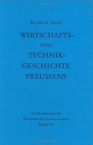 Wirtschafts- und Technikgeschichte Preussens
