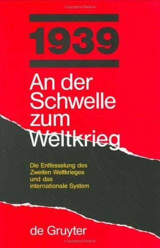 1939, an der Schwelle zum Weltkrieg