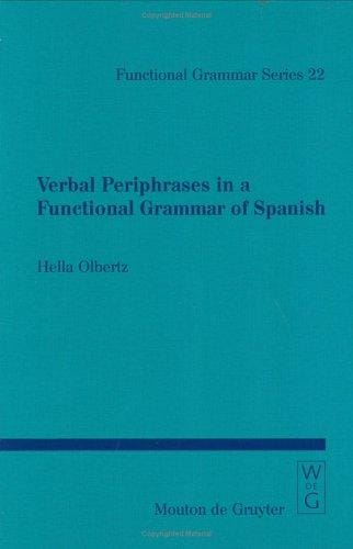 Verbal periphrases in a functional grammar of Spanish