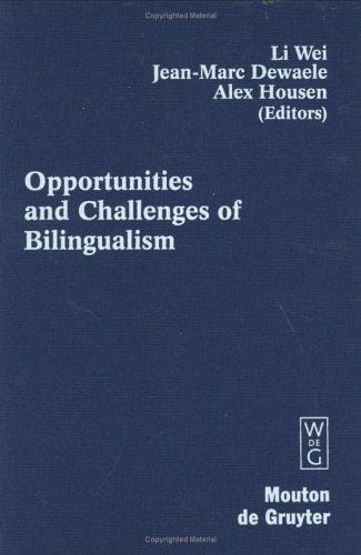 Opportunities and challenges of bilingualism