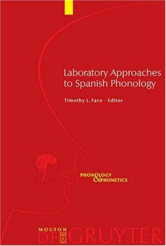 Laboratory approaches to Spanish phonology